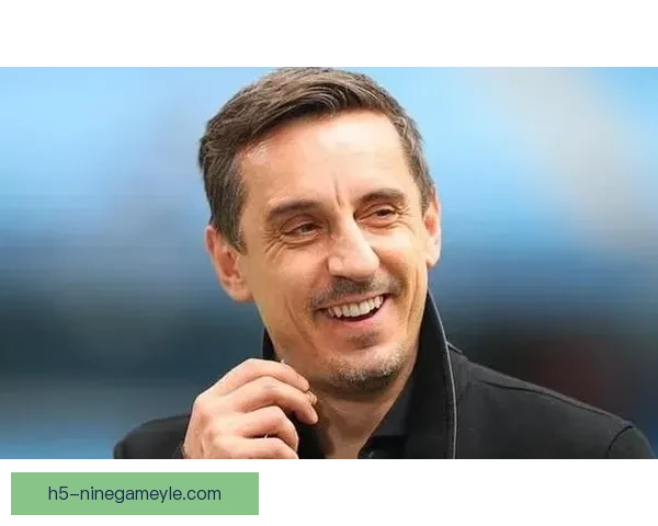 内维尔痛批切尔西如青年队乱象 内维尔痛批切尔西如青年队乱象